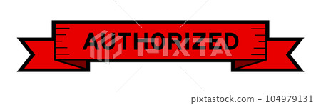 Ribbon label banner with word authorized in red color on white background 104979131