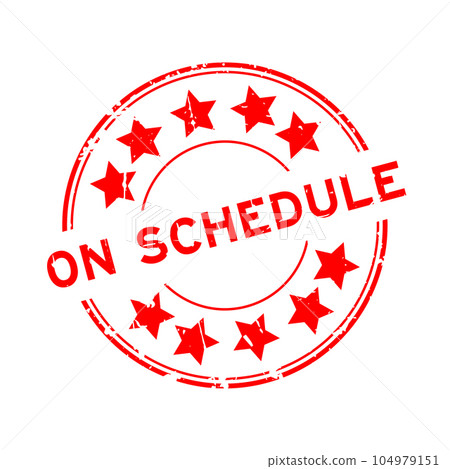 Grunge red on schedule word with star icon round rubber seal stamp on white background 104979151