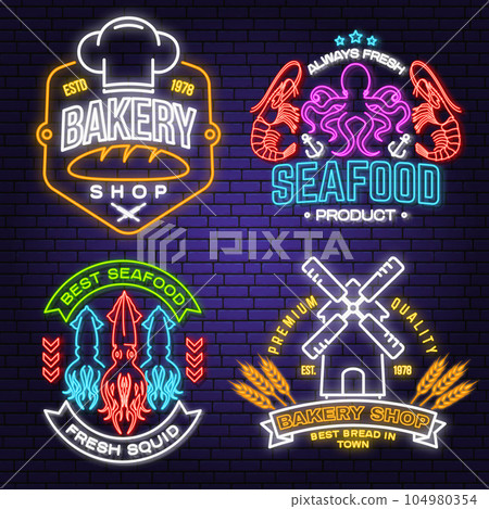 Set of Bakery and seafood badges. Vector. For emblem, sign, menu restaurants with shrimp, octopus, bread, squid, windmill, wheat ears. Neon sign bright signboard light with shrimp, octopus, bread 104980354