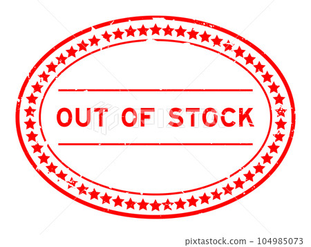 Grunge red out of stock word oval rubber seal stamp on white background 104985073