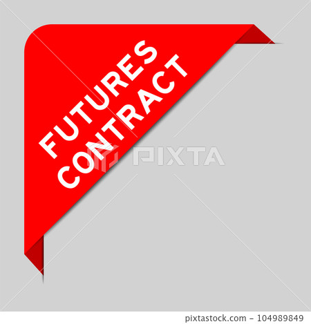 Red color of corner label banner with word futures contract on gray background Red color of corner label banner with word futures contract on gray background 104989849