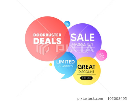 Discount offer bubble banner. Doorbuster deals tag. Special offer price sign. Advertising discounts symbol. Promo coupon banner. Doorbuster deals round tag. Quote shape element. Vector 105008495