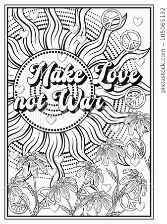 Groovy poster with sun, chamomile flowers, peace sign, hearts in retro style.Text Make love not war. Peaceful antiwar concept. Black and white vintage illustration. Groovy poster with sun, chamomile flowers, peace sign, hearts in retro style.Text Make love not war. Peaceful antiwar concept. Black and white vintage illustration. 105065132