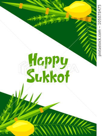 Happy Sukkot greeting card. Holiday background with Jewish festival traditional symbols. 105078475