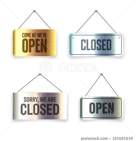 Brushed metal Open and Closed hanging signboards. Vintage door sign for cafe, restaurant, bar or retail store. Announcement banner, information signage for business or service. Vector illustration Brushed metal Open and Closed hanging signboards. Vintage door sign for cafe, restaurant, bar or retail store. Announcement banner, information signage for business or service. Vector illustration 105081839