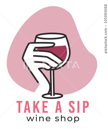 Take a sip wine shop, emblem with glass in hand Take a sip wine shop, emblem with glass in hand 105093088