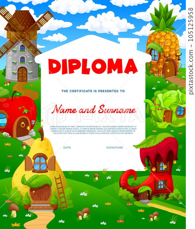 Kids diploma with cartoon fairytale houses village, vector certificate award. School or kindergarten workshop certificate diploma with gnome or fairy dwellings in windmill, apple or old boot and pear 105125958