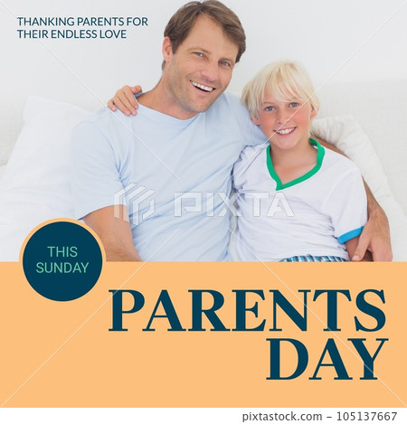 Parents day this sunday text on orange with portrait of happy caucasian father and son at home Parents day this sunday text on orange with portrait of happy caucasian father and son at home 105137667