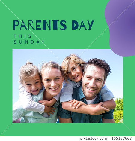 Parents day, this sunday text on green with happy caucasian parents piggybacking children outside Parents day, this sunday text on green with happy caucasian parents piggybacking children outside 105137668