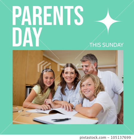 Parents day, this sunday text on green with happy caucasian parents, daughter and son at home Parents day, this sunday text on green with happy caucasian parents, daughter and son at home 105137699