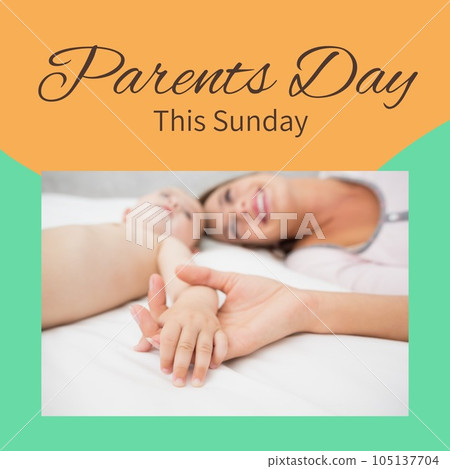 Parents day, this sunday text on orange with happy caucasian mother holding baby's hand Parents day, this sunday text on orange with happy caucasian mother holding baby's hand 105137704
