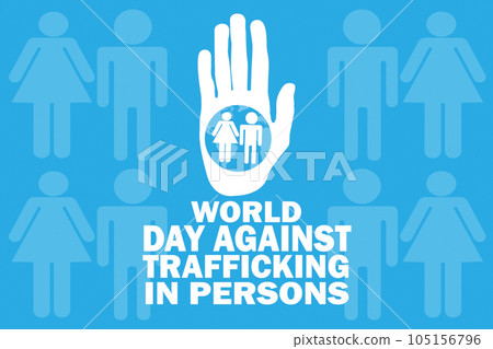 World Day Against Trafficking In Persons Vector Illustration World Day Against Trafficking In Persons Vector Illustration 105156796