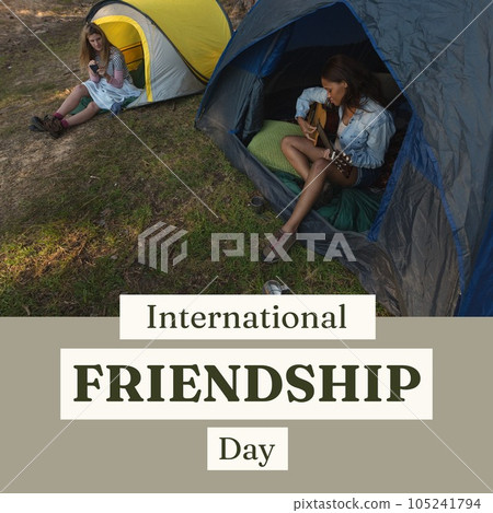 International friendship day text with happy diverse female friends relaxing at campsite 105241794