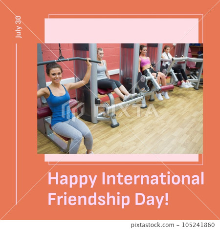 Happy international friendship day text on orange with happy caucasian female friends at gym Happy international friendship day text on orange with happy caucasian female friends at gym 105241860