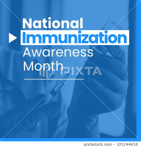 National immunization awareness month text and hands of doctor preparing syringe on blue National immunization awareness month text and hands of doctor preparing syringe on blue 105244658