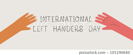 International left handers day. Vector banner for the holiday on August 13th. International left handers day. Vector banner for the holiday on August 13th. 105290680