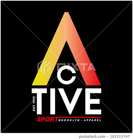 active sport typography graphic t shirt design, vector illustration active sport typography graphic t shirt design, vector illustration 105315747