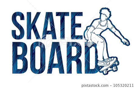 Skateboard Text Designed with Skateboarder Action Cartoon Extreme Sport Graphic Vector 105320211
