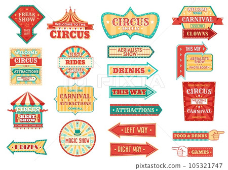 Big top circus show retro signs, glowing arrow pointers. Carnival and fair signage, circus freak show and aerialists performance, magical and clown show, food and drinks illuminating pointers vector Big top circus show retro signs, glowing arrow pointers. Carnival and fair signage, circus freak show and aerialists performance, magical and clown show, food and drinks illuminating pointers vector 105321747