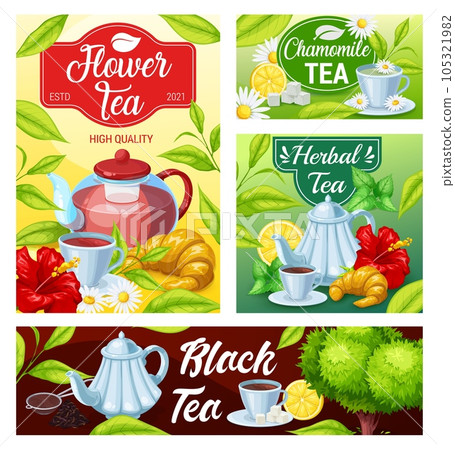 Tea cup and teapot of black, green and herbal beverage vector banners. Green tea leaves and mugs of hot drink with sugar, lemon and croissants, flowers of chamomile and hibiscus, mint and balm herbs 105321982