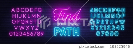 Find Your Own Path neon lettering on brick wall background. Find Your Own Path neon lettering on brick wall background. 105325946