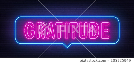 Gratitude neon sign in the speech bubble on brick wall background. Gratitude neon sign in the speech bubble on brick wall background. 105325949