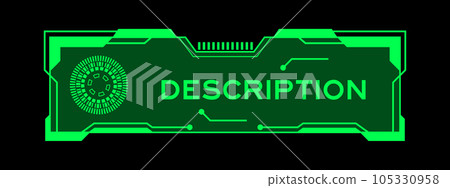 Green color of futuristic hud banner that have word description on user interface screen on black background 105330958