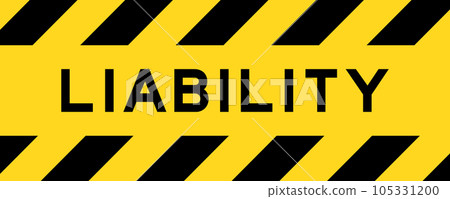 Yellow and black color with line striped label banner with word liability Yellow and black color with line striped label banner with word liability 105331200