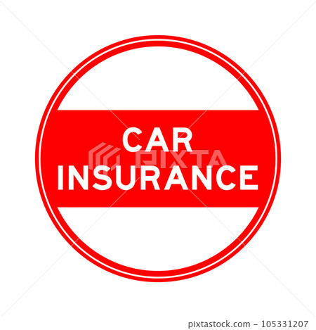 Red color round seal sticker in word car insurance on white background Red color round seal sticker in word car insurance on white background 105331207