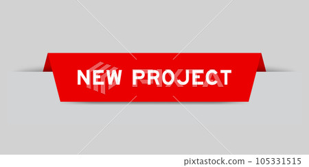 Red color inserted label with word new project on gray background 105331515