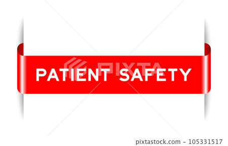 Red color inserted label banner with word patient safety on white background 105331517