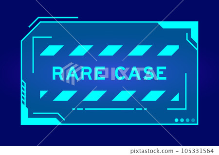 Futuristic hud banner that have word rare case on user interface screen on blue background Futuristic hud banner that have word rare case on user interface screen on blue background 105331564