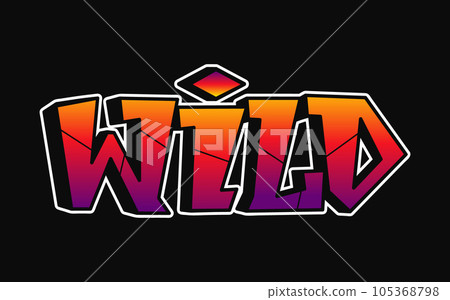 Wild - single word, letters graffiti style. Vector hand drawn logo. Funny cool trippy word Wild, fashion, graffiti style print t-shirt, poster concept 105368798