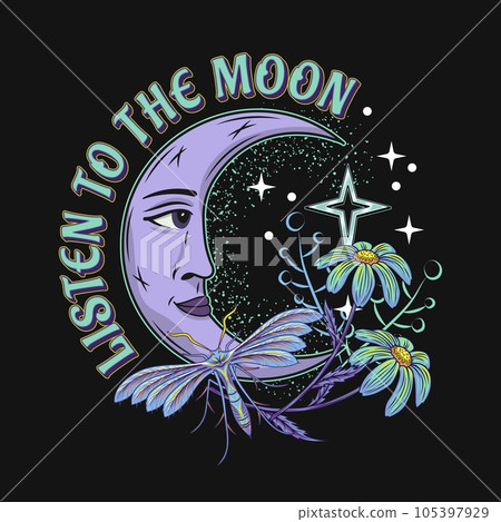 Label with crescent moon with face, stars, night butterfly, moth, flowers, text Listen to the moon. Mythological faitytale, mystical concept. For clothing, apparel, T-shirts, kids design 105397929