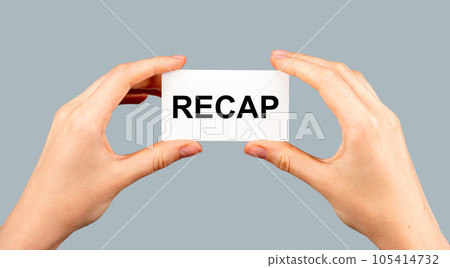 Recap word. Summary, review, conclusion concept 105414732