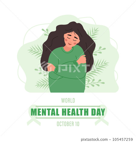 World mental health day poster. Happy woman hugging herself. Annual international health campaign. Vector illustration in flat cartoon style World mental health day poster. Happy woman hugging herself. Annual international health campaign. Vector illustration in flat cartoon style 105457259