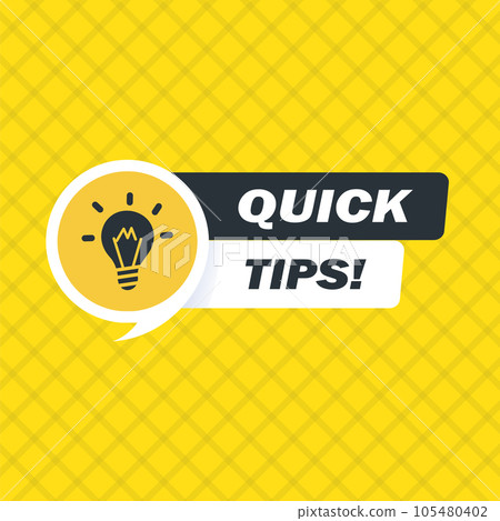 Quick Tips! message with lightbulb icon. Education concept. Banner for business. 105480402