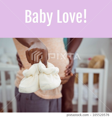 Composition of baby love text over african american pregnant woman holding booties Composition of baby love text over african american pregnant woman holding booties 105520576
