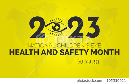 2023 Concept childrens eye health and safety Month vector design illustration. Eyesight concept for safety, care or children blindness 2023 Concept childrens eye health and safety Month vector design illustration. Eyesight concept for safety, care or children blindness 105530921