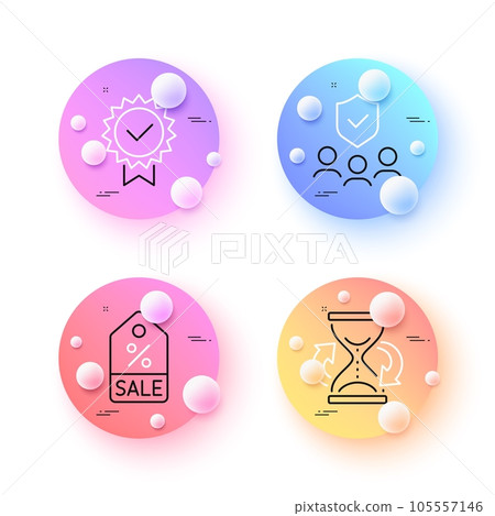 Hourglass, Certificate and Sale coupon minimal line icons. 3d spheres or balls buttons. People insurance icons. For web, application, printing. Sand watch, Verified award, Discount tag. Vector 105557146