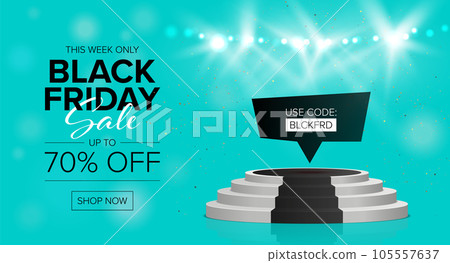 Black Friday sale banner with spotlights and stage. Sale poster Black Friday sale banner with spotlights and stage. Sale poster 105557637