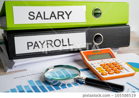 Salary Payroll. Binder data finance report business with graph analysis in office. Salary Payroll. Binder data finance report business with graph analysis in office. 105586519