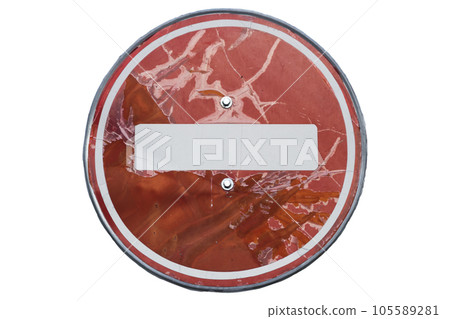 Old round red road sign 'No entry' isolated on white Old round red road sign 'No entry' isolated on white 105589281