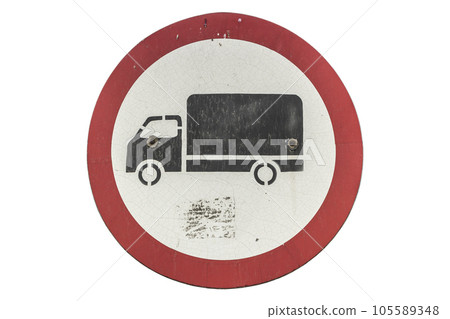 Round dirty road sign 'No goods vehicle' isolated on white 105589348
