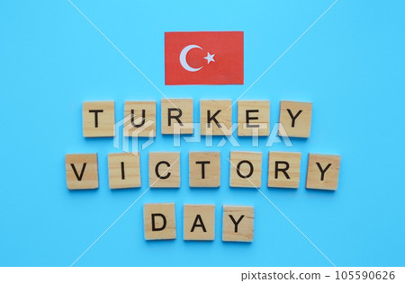 August 30, Turkey Victory Day, flag of Turkey, minimalistic banner with the inscription in wooden letters 105590626