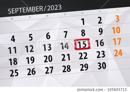 Calendar 2023, deadline, day, month, page, organizer, date, September, friday, number 15 Calendar 2023, deadline, day, month, page, organizer, date, September, friday, number 15 105603715