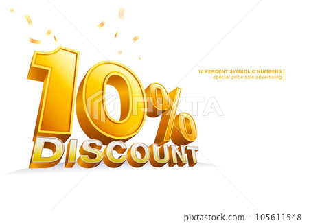10 percent discount number symbol 3d font yellow orange gold Isolated on white background. advertisements, coupons, sales promotions. illustrator 3d vector file. 10 percent discount number symbol 3d font yellow orange gold Isolated on white background. advertisements, coupons, sales promotions. illustrator 3d vector file. 105611548