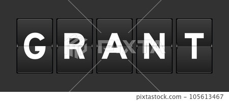 Black color analog flip board with word grant on gray background 105613467