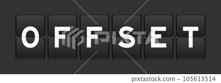 Black color analog flip board with word offset on gray background Black color analog flip board with word offset on gray background 105613514