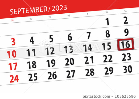 Calendar 2023, deadline, day, month, page, organizer, date, September, saturday, number 16 Calendar 2023, deadline, day, month, page, organizer, date, September, saturday, number 16 105625596